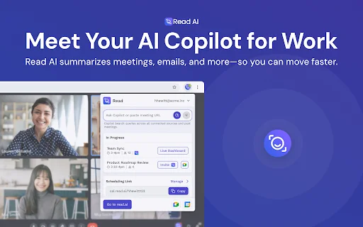 ดาวน์โหลด Read AI ส่วนขยาย Chrome ช่วยสรุปการประชุมและจัดการงานให้มีประสิทธิภาพ - Screenshot 1